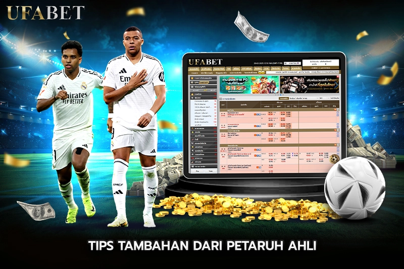 Tips Tambahan dari Petaruh Ahli